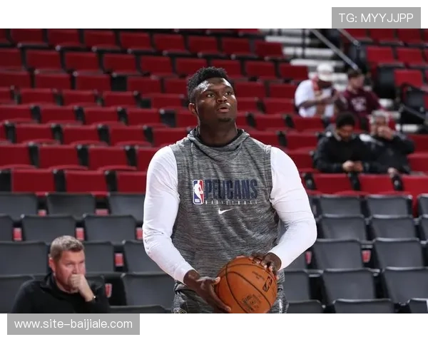 锡安内线冲击力十足 鹈鹕前锋身体素质顶尖